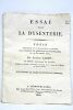 Essai sur la dysenterie. Thèse présentée et publiquement soutenue à la faculté de médecine de Montpellier le 19 novembre 1822.. LARIBE (Antoine).