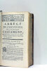 ABRÉGÉ DE L'HISTOIRE ET DE LA MORALE DE L'ANCIEN TESTAMENT, Où l'on a conservé, autant qu'il a été possible, les propres paroles de l'Écriture Sainte, ...