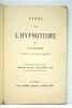 Etude sur l'hypnotisme.. CLAVERIE (F.).