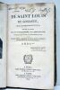 Vie de Saint Louis de Gonzague de la Compagnie de Jésus, composée en italien, traduite par M. Calpin, expénitencier du Pape. Nouvelle édition, ...