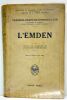 L'emden. Traduit de l'allemand par le lieutenant Henri Schricke.. HOHENZOLLERN (François-Joseph de).