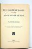 Die bakteriologie in der augenheilkunde. Mit 87 zum teil farbigen abbildungen im texte, 3 farbigen tafeln und einer tabelle.. AXENFELD (Theodor).