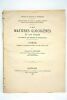 Les matières glucogènes et les sucres au point de vue chimique et physiologique. Thèse présentée et publiquement soutenue, le lundi 8 juillet 1872. ...