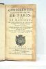 Conférences écclesiastiques de Paris sur le mariage, où l'on concilie la discipline de l'Eglise avec la jurisprudence du royaume de France. Nouvelle ...