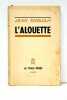 L'alouette.. ANOUILH (Jean).
