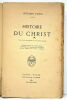 Histoire du Christ. Traduction française de Paul-Henri Michel. Edition illustrée de 8 héliogravures représentant les fresques peintes par Giotte, dans ...