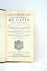 Conférences écclesiastiques de Paris sur l'usure et la restitution, où l'on concile la discipline de l'Eglise, avec la Jurisprudence du Royaume de ...