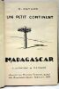 Un petit continent. Madagascar. Illustrations de M.C. Mayor.. RUSILLON (H.).