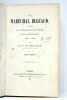 Le Maréchal Bugeaud, d'après sa correspondance intime et des documents inédits. 1784-1849. Tome premier.. IDEVILLE (Le Comte H. D').