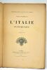 L'Italie pittoresque. Huitième édition. Bibliothèque des écoles et des familles.. GOURDAULT (Jules).