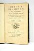 Recueil des oeuvres de Madame du Boccage, des Académies, de Padoue, Bologne, Rome, Lyon et Rouen; augmenté de l'imitation en vers du poème d'Abel.. ...