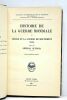 Histoire de la guerre mondiale. Tome I: Joffre et la guerre de mouvement 1914. Avec vingt-deux croquis.. DUFFOUR (Général).