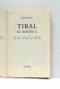 Tibal lo garrel. Récit du temps des huguenots. Écrit pour les jeunes des pays d'Oc.. DELLUC (Louis).