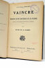 Vaincre. Esquisse d'une doctrine de la guerre. Basée sur la Connaissance de l'Homme et sur la Morale.. MONTAIGNE (Lieutenant-colonel).