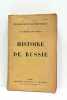 Histoire de Russie. Dei providentia et hominum confusione Ruthenia ducitur.. BRIAN-CHANINOV (N.).