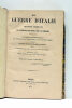 La guerre d'Italie. Histoire complète des opérations militaires dans la péninsule. Rédigée d'après le moniteur, les pièces officielles les ...