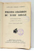 Pirates célèbres du XVIIIe siècle. Par un capitaine de ce temps.. JOHNSON (Charles).