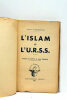 L'Islam et l'U.R.S.S.. ROMAINVILLE (F. de).