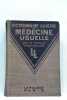 Dictionnaire illustré de Médicine usuelle. Nouvelle édition entièrement refondue et augmentée par le Dr. Burnier. 991 gravures, photographies ou ...