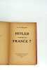 Hitler contre la France?.. DZELEPY (E.-N.).