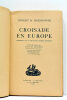 Croisade en Europe. Mémoires sur la deuxième Guerre Mondiale. Traduit de l'anglais par Paule de Beaumont.. EISENHOWER (D.D.).