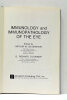 Immunology and Immunopathology of the eye. Edited by Arthur M. Silverstein. The Wilmer Institute. The Johns Hopkins University. School of Medicine. ...