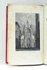 Abbayes et Monastères. Histoire, monuments, souvenirs et ruines. Illustrations par Clerget, Lancelot et Karl Girardet.. BOURASSÉ (M. L'Abbé J.-J.).