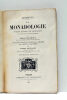 La Monadologie. Publiée d'après les manuscrits et accompagnée d'éclaircissements par Émile Boutroux. Suivi d'une note sur les principes de la ...