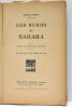 Les Héros du Sahara. Préface du Maréchal Lyautey. Avec une carte et seize Planches hors texte.. HOWE (Sonia E.).