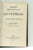 Traité théorique et pratique de la Syphilis ou infection purulente syphilitique.. DESPRÈS (Armand).