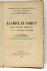 La Grèce et l'Orient. Des guerres Médiques à la Conquête Romaine.. ROUSSEL (Pierre).