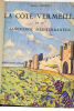 La Côte Vermeille et le Languedoc Méditerranéen. Couverture de Jacques Guiran. Ouvrage orné de 247 héliogravures.. RIPERT (Émile).