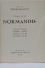 Visages de la Normandie.. HÉRUBEL (Marcel). QUÉRU (Hermann). HUARD (Georges).