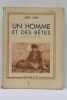 Un Homme et des Bêtes. Pilgrims of the Wild. Traduction de Jeanne Roche-Mazon. Ouvrage illustré de soixante photographies tirées en héliogravure.. OWL ...