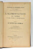 L'Alimentation de l'Homme et des Animaux domestiques. Tome I. La nutricion animale.. GRANDEAU (L.).