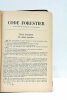 Code forestier suivi des Lois sur la pêche et la chasse et Code rural. Avec annotations d'après la doctrine et la jurisprudence et renvois aux ...