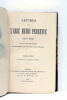 Lettres. 1850-1865. Avec le portrait de l'auteur et une lettre de Mgr Dupanloup, Évêque d'Orléans. Septième édition augmentée de plusieurs lettres.. ...