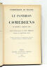 Le Panthéon des Comédiens. De Molière à Coquelin Ainé. Notices biographiques. Préface de Coquelin Ainé. Ouvrage illustré de cent quatre-vingts ...