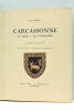 Carcassonne. Sa cité - sa courronne. Couverture de E. Bouillères. Ouvrage orné de 121 héliogravures de Michel Jordy.. GIROU (Jean).