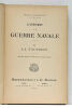 L'esprit de la guerre navale. II- La tactique. Deuxième édition de l'Étude sur le Combat naval.. DAVELUY (René).