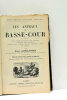 Les Animaux de Basse-cour. Élevage des poules et coqs, dindons, pintades, oies, canards, cygnes, paons, faisans, pigeons, léporides, lapins et ...