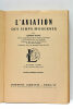 Aviation (L') des temps modernes. 265 figures, 4 cartes et 28 planches hors texte. Édition entièrement nouvelle.. BLANC (Edmond).