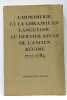 L'Imprimerie et la Librarie en Languedoc au dernier siècle de l'Ancien Régime. 1700-1789.. VENTRE (Madeleine).