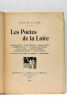 Les Poètes de la Loire. Illustrations par Et. Gaudet, Ed. Rocher et J. Simon-Barboux.. BESNARD (Paul). CHOLLET (Louis). DUPUY (Marthe).