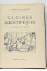 Gloires Scientifiques. Illustrations de A. Galland.. PODEVIN (Louis). BOUQUET (Louis).