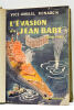 L'Évasion du "Jean Bart". Juin 1940.. RONARC'H (Vice-Amiral Pierre-Jean).