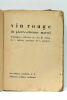 Vin rouge. Frontispice, lettrines et culs de lampe de L. Cadène, masques de H. Parayre.. MARTEL (Pierre-Étienne).