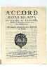 ACCORD ENTRE LES ROYS DE FRANCE ET D'ESPAGNE, TOUCHANT LE RANG QUE DOIVENT TENIR LEURS AMBASSADEURS. Avec quelques particularitez sur la diminution ...