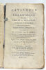 CATALOGUE de la Bibliothèque et du Cabinet de Médailles, Antiques et Modernes, ainsi que de quelques pierres gravées, antiquités, etc. délaissés par ...