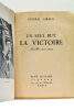 Un seul but la victoire. Alger 1942-1944.. GIRAUD (Général).